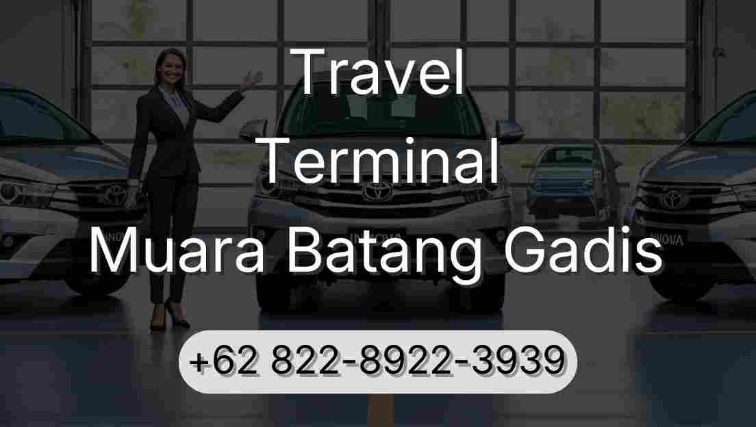 Travel Terminal Muara Batang Gadis