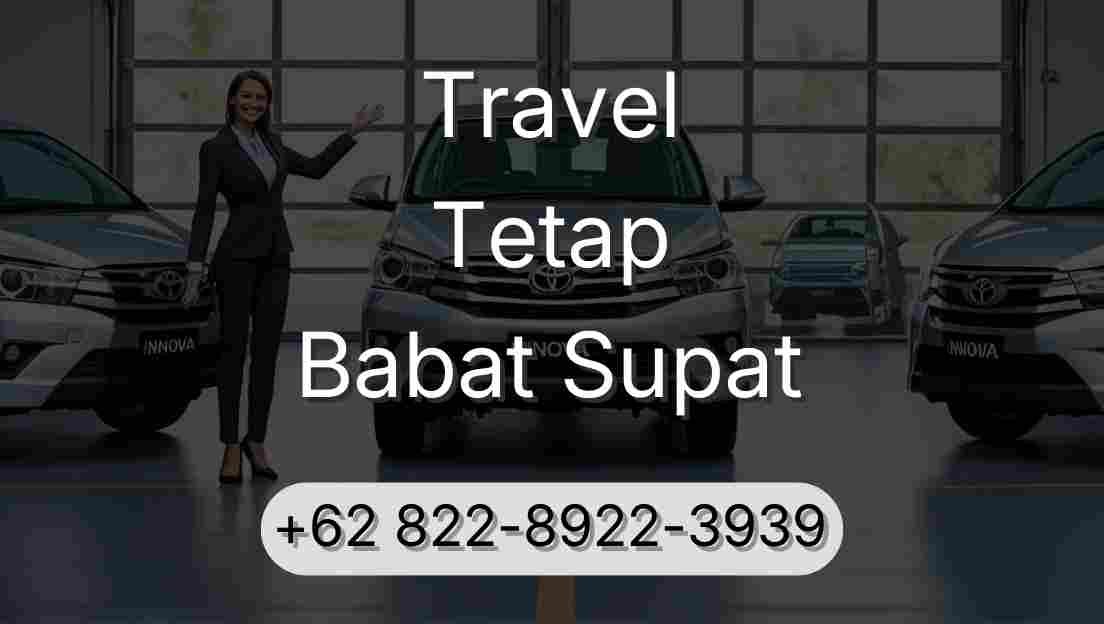 Travel Tetap Babat Supat