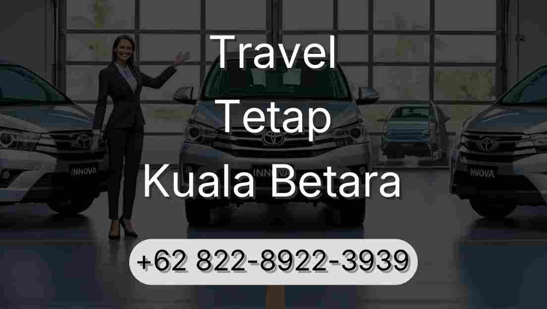Travel Tetap Kuala Betara