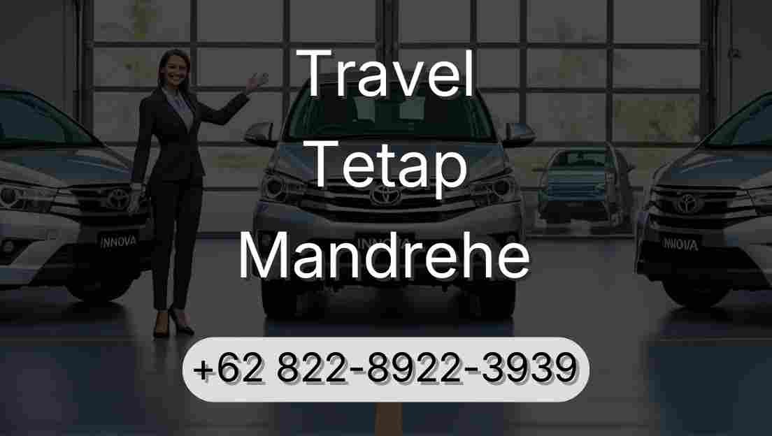Travel Tetap Mandrehe