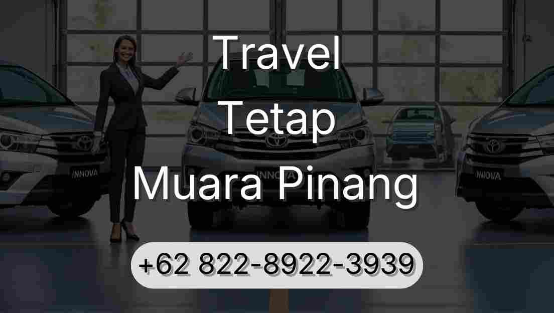 Travel Tetap Muara Pinang