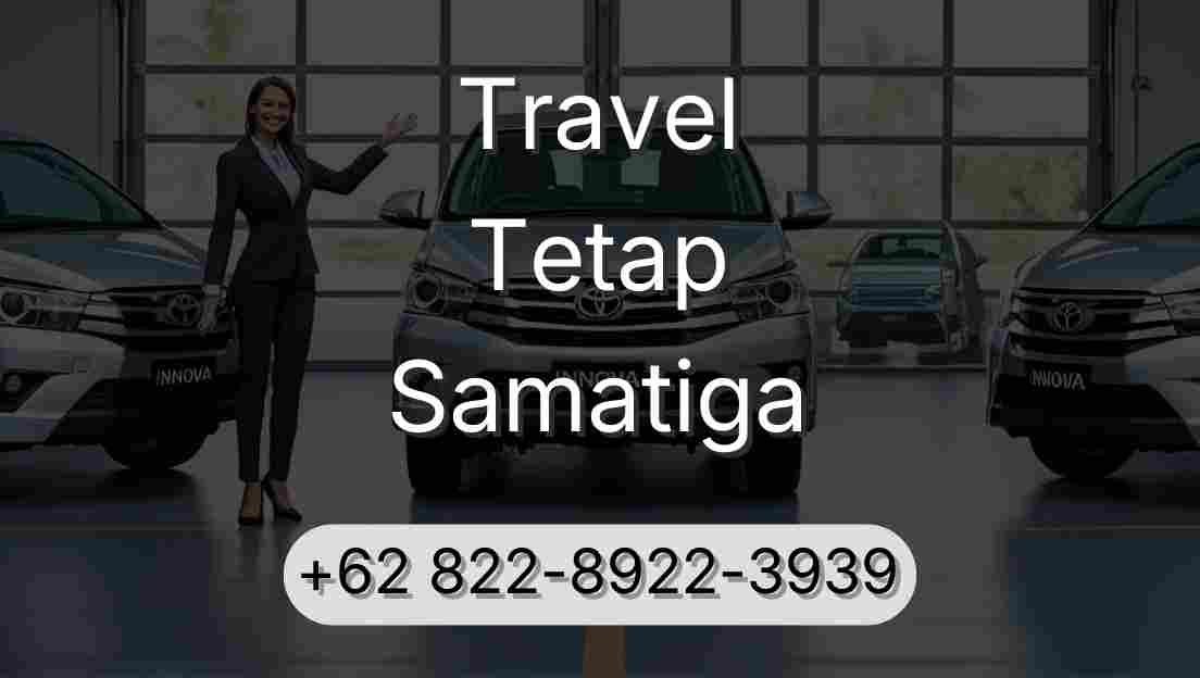Travel Tetap Samatiga