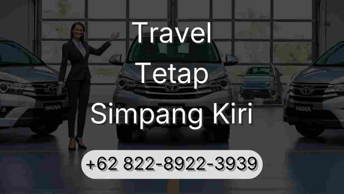 Travel Tetap Simpang Kiri