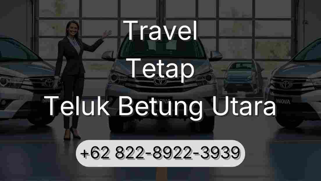 Travel Tetap Teluk Betung Utara
