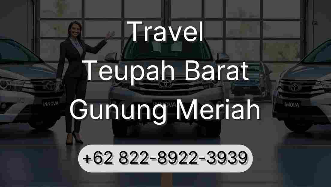 Travel Teupah Barat Gunung Meriah