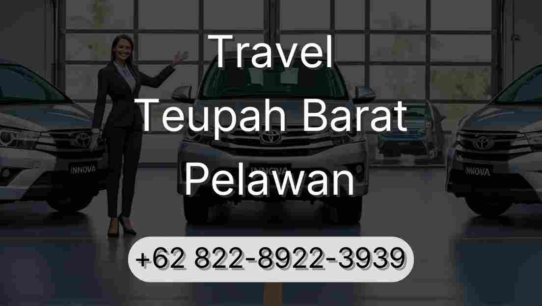 Travel Teupah Barat Pelawan