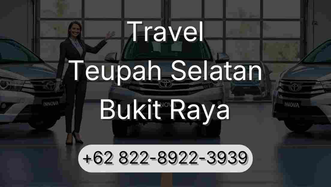 Travel Teupah Selatan Bukit Raya
