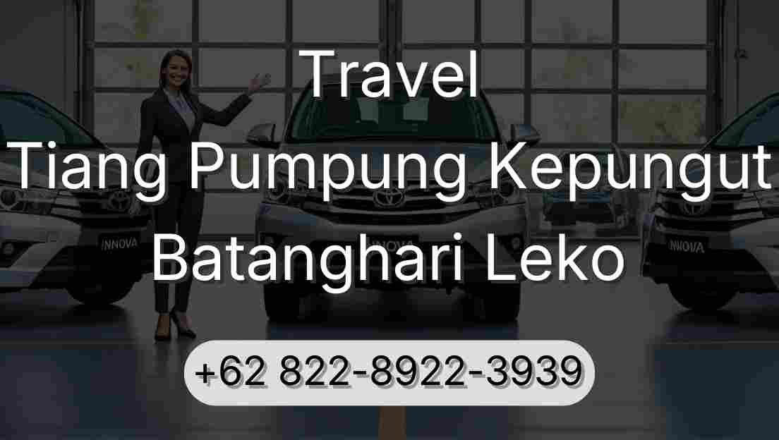 Travel Tiang Pumpung Kepungut Batanghari Leko