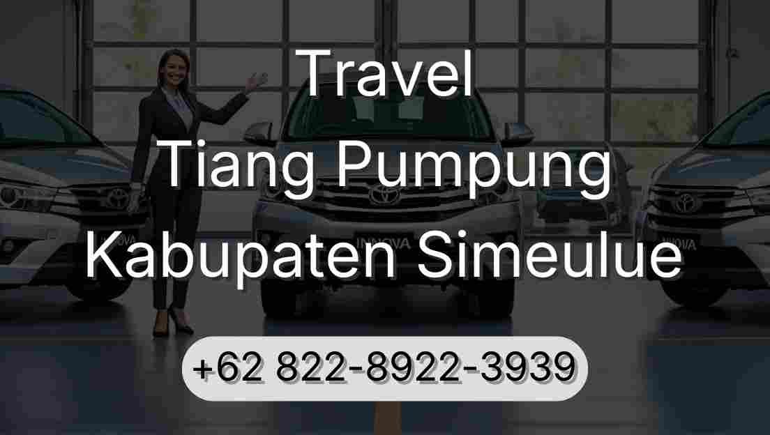 Travel Tiang Pumpung Kabupaten Simeulue