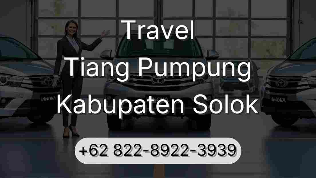 Travel Tiang Pumpung Kabupaten Solok