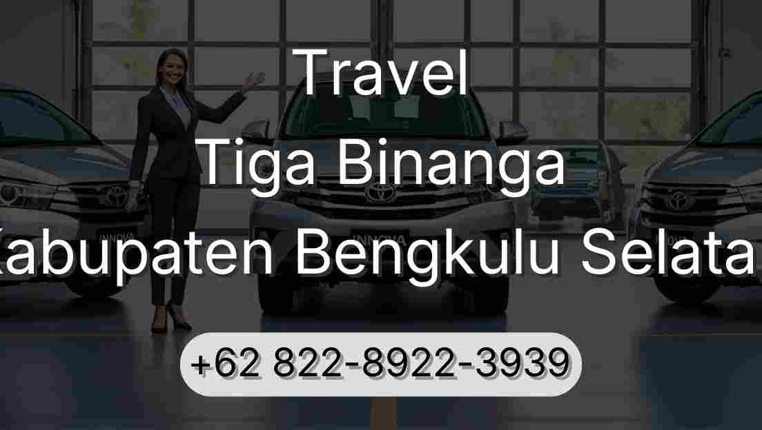 Travel Tiga Binanga Kabupaten Bengkulu Selatan