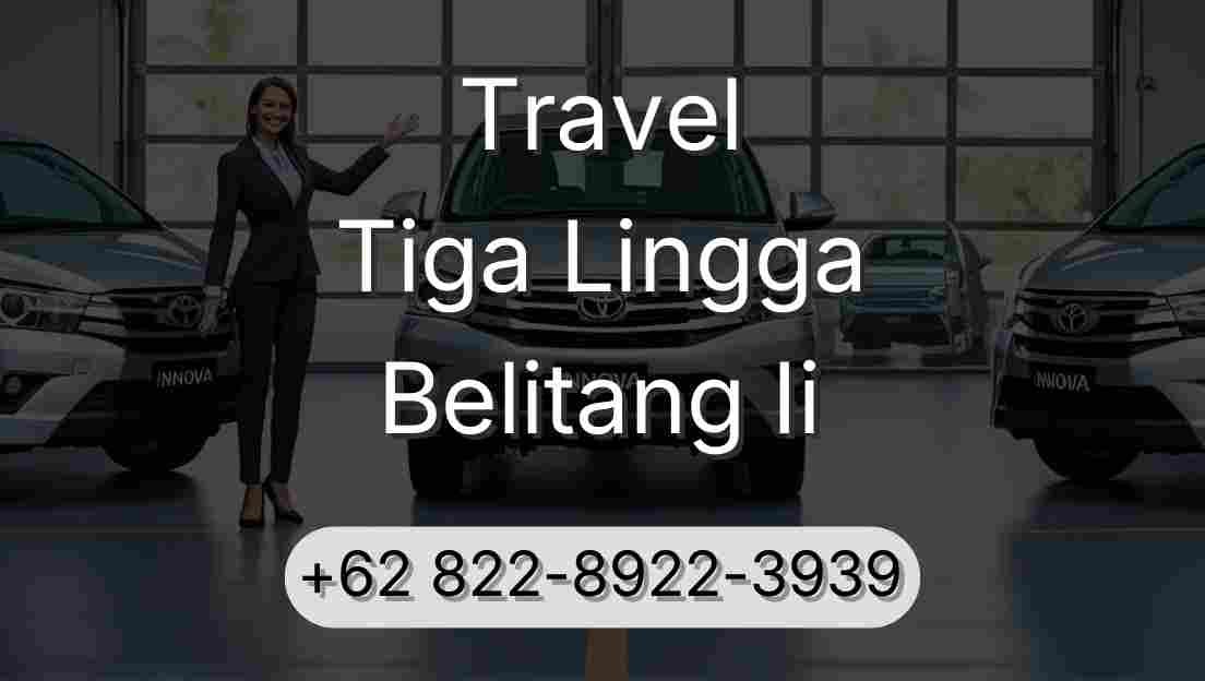 Travel Tiga Lingga Belitang Ii