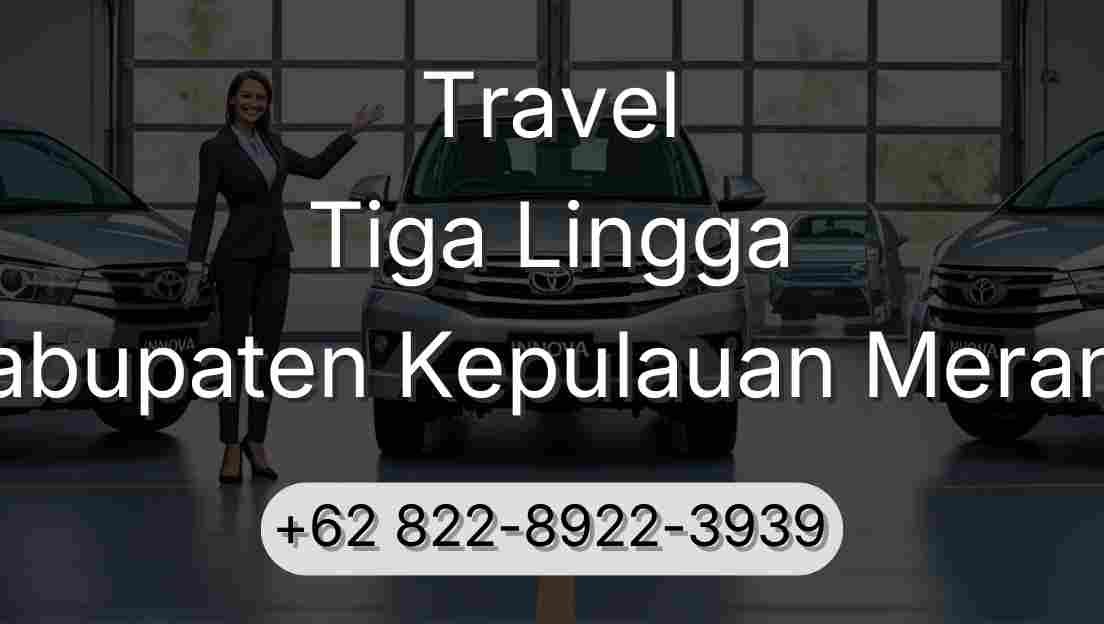 Travel Tiga Lingga Kabupaten Kepulauan Meranti