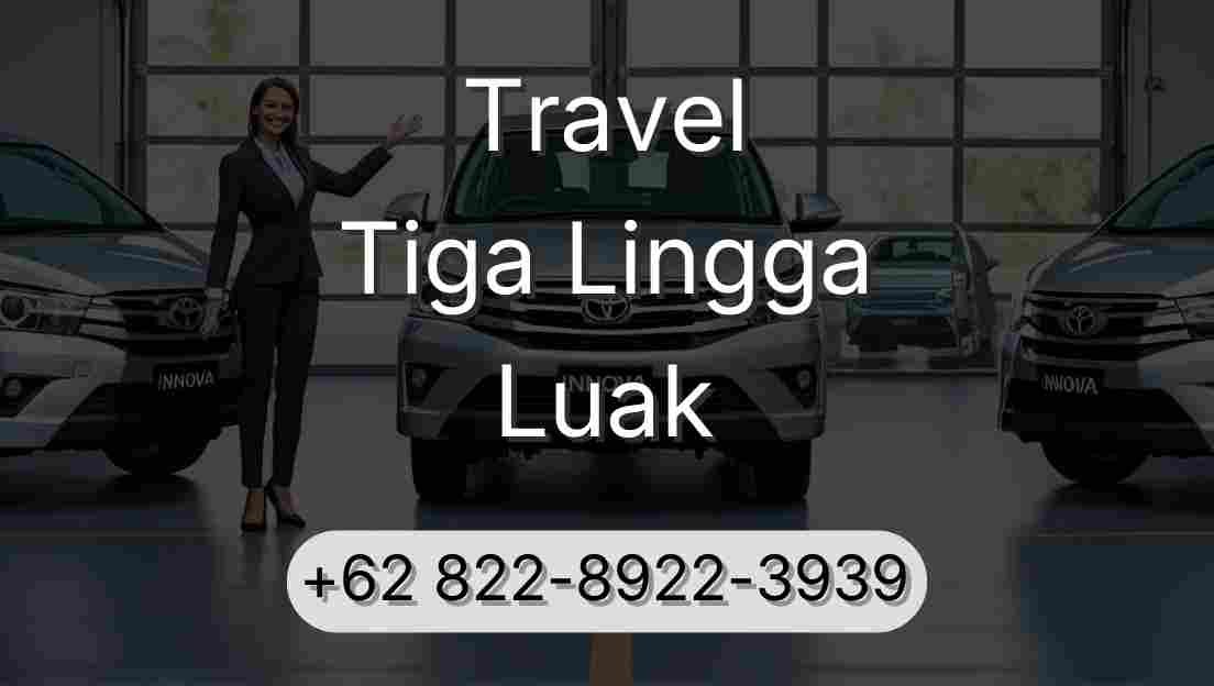 Travel Tiga Lingga Luak