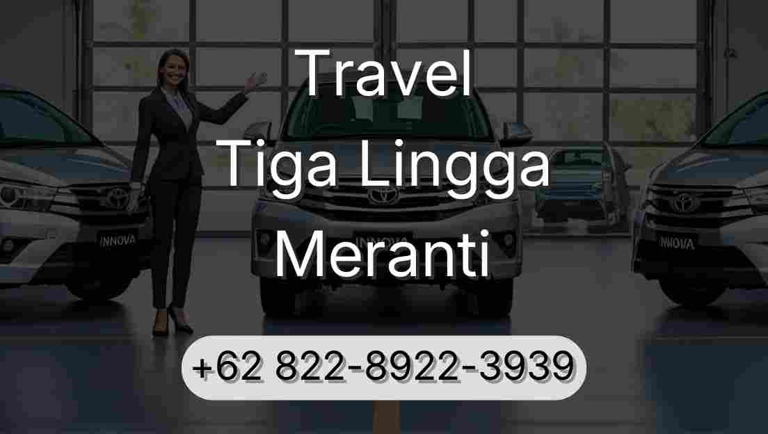 Travel Tiga Lingga Meranti