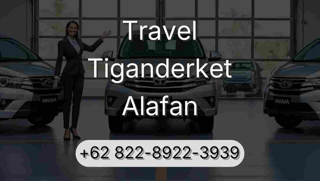 Travel Tiganderket Alafan