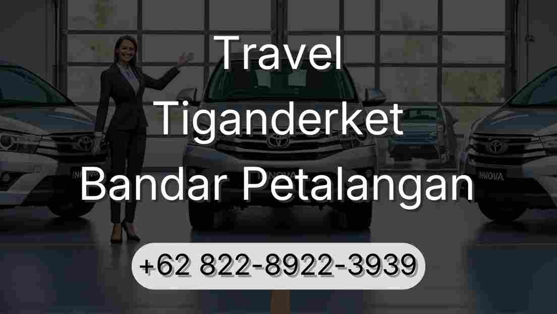 Travel Tiganderket Bandar Petalangan