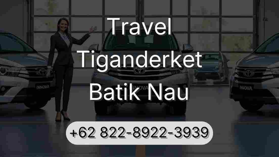 Travel Tiganderket Batik Nau