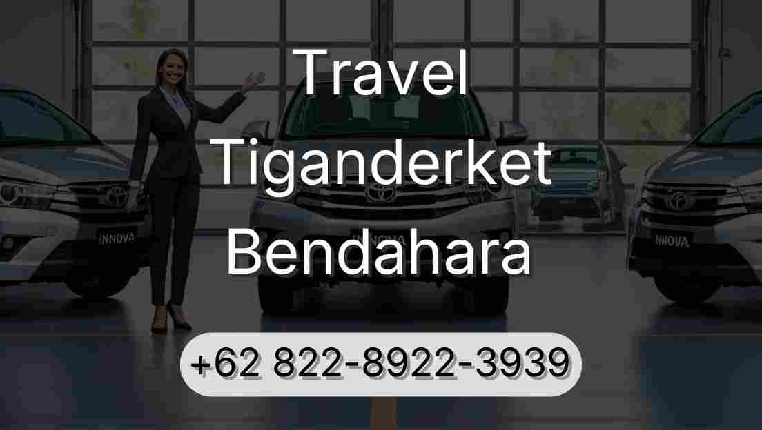 Travel Tiganderket Bendahara