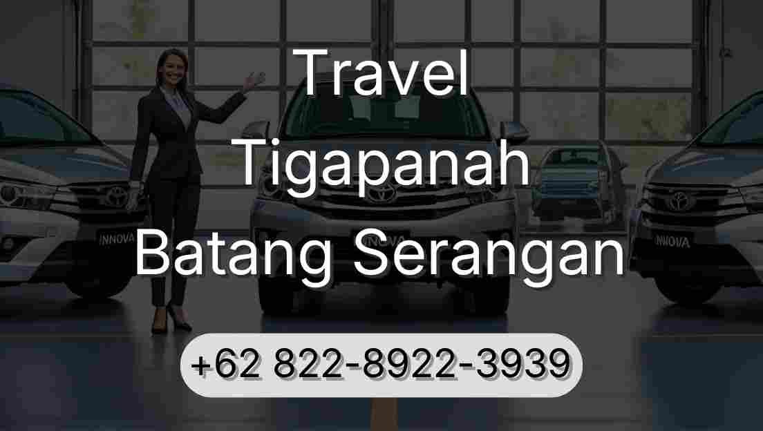 Travel Tigapanah Batang Serangan