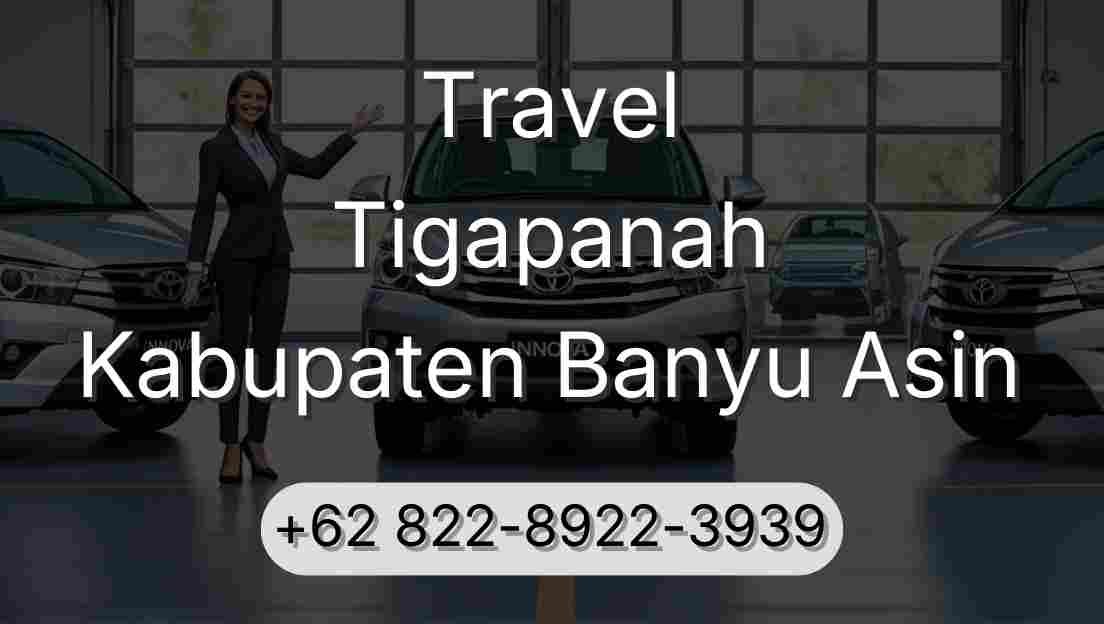 Travel Tigapanah Kabupaten Banyu Asin