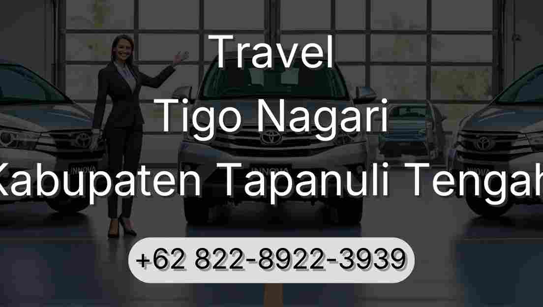 Travel Tigo Nagari Kabupaten Tapanuli Tengah