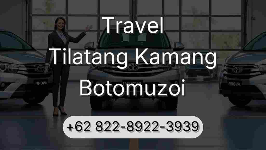 Travel Tilatang Kamang Botomuzoi