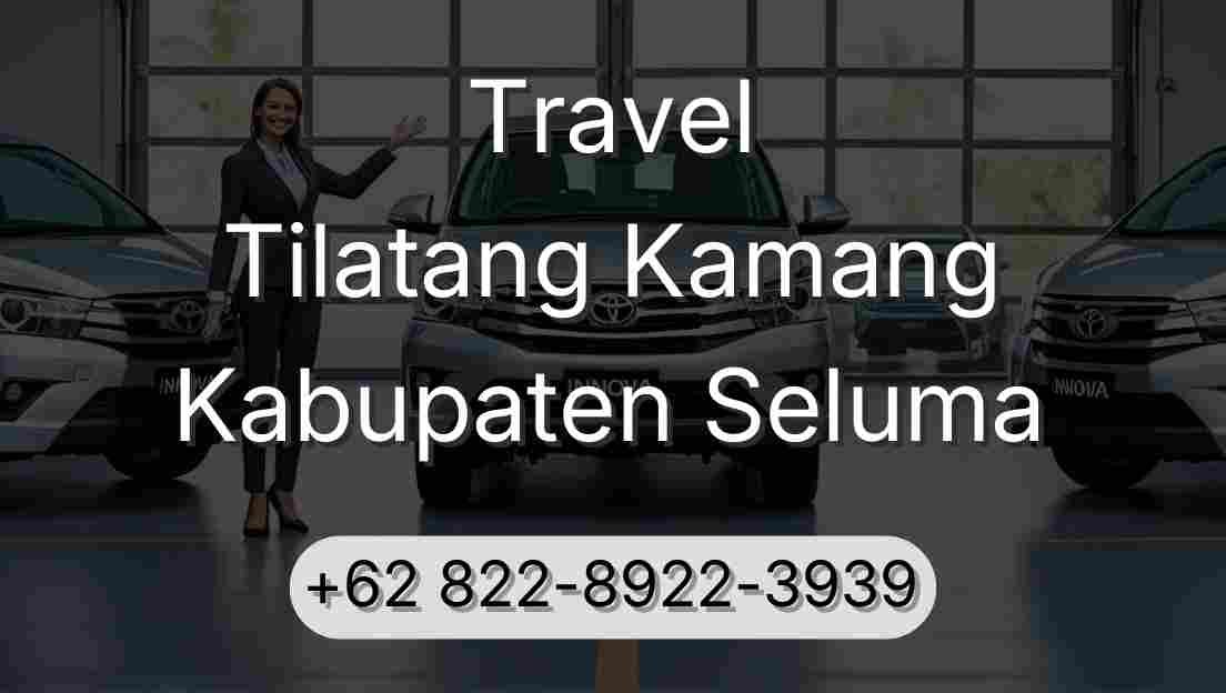 Travel Tilatang Kamang Kabupaten Seluma
