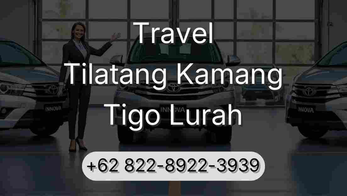 Travel Tilatang Kamang Tigo Lurah