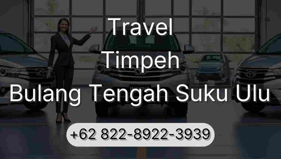 Travel Timpeh Bulang Tengah Suku Ulu