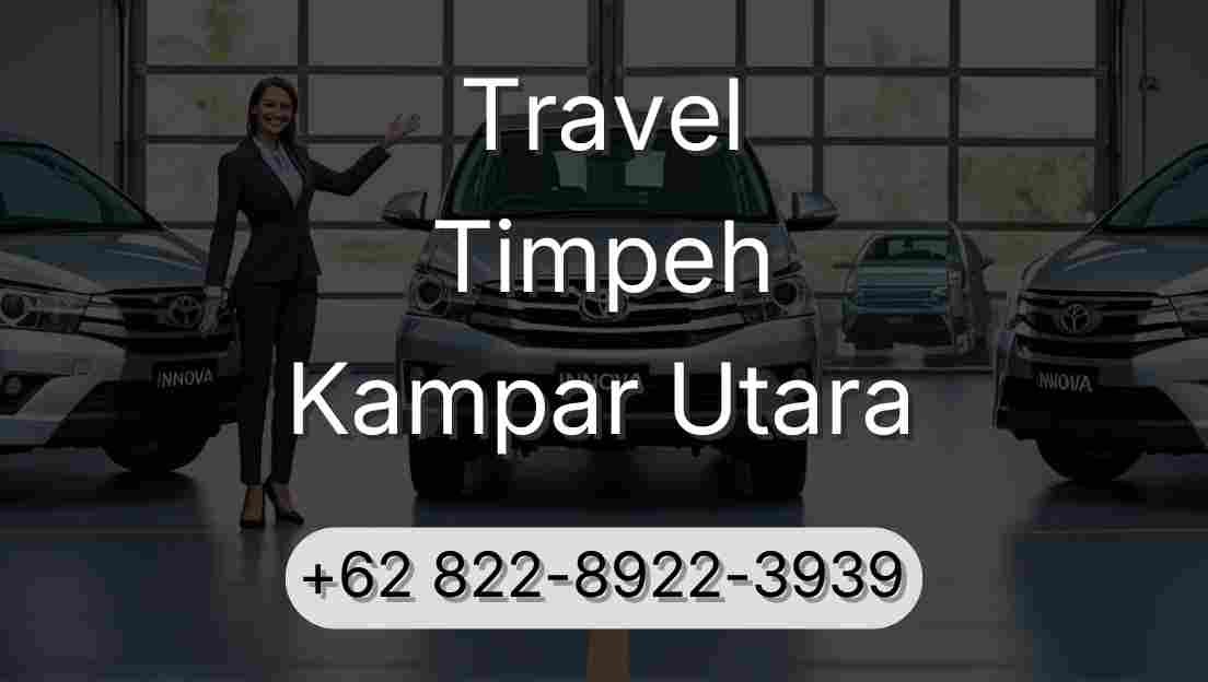 Travel Timpeh Kampar Utara
