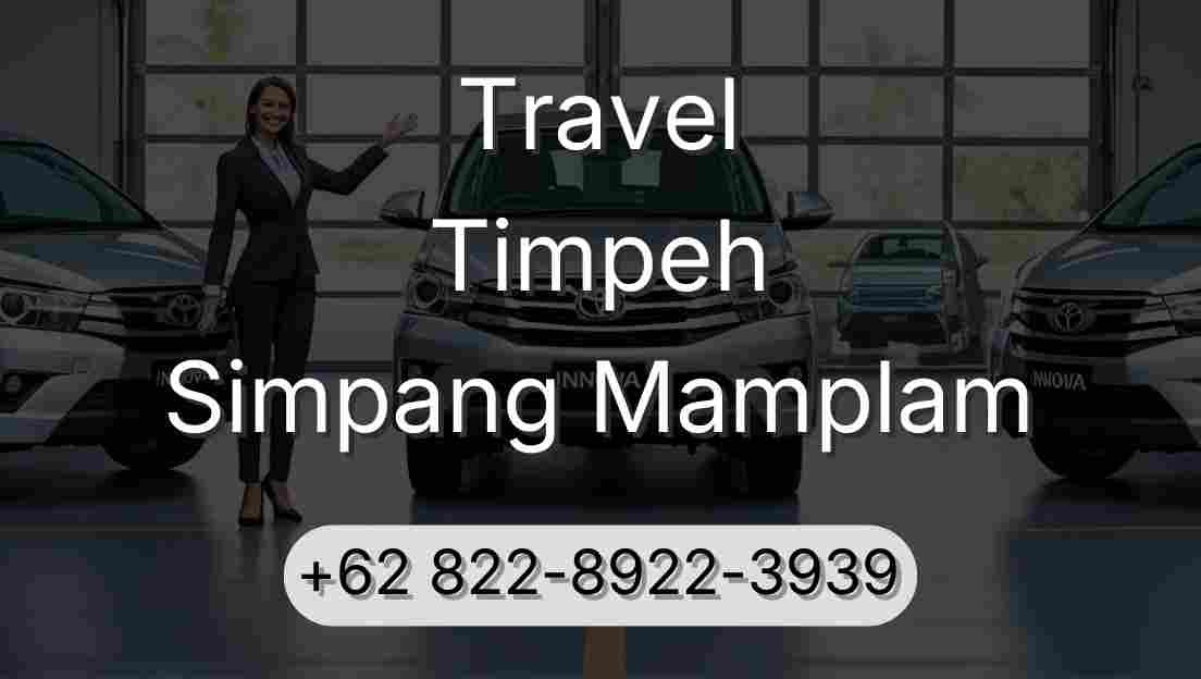 Travel Timpeh Simpang Mamplam