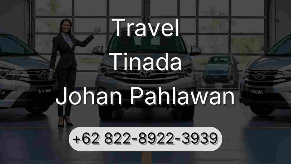 Travel Tinada Johan Pahlawan