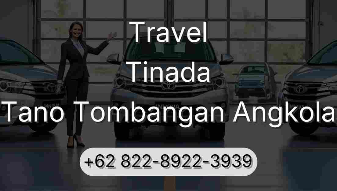 Travel Tinada Tano Tombangan Angkola