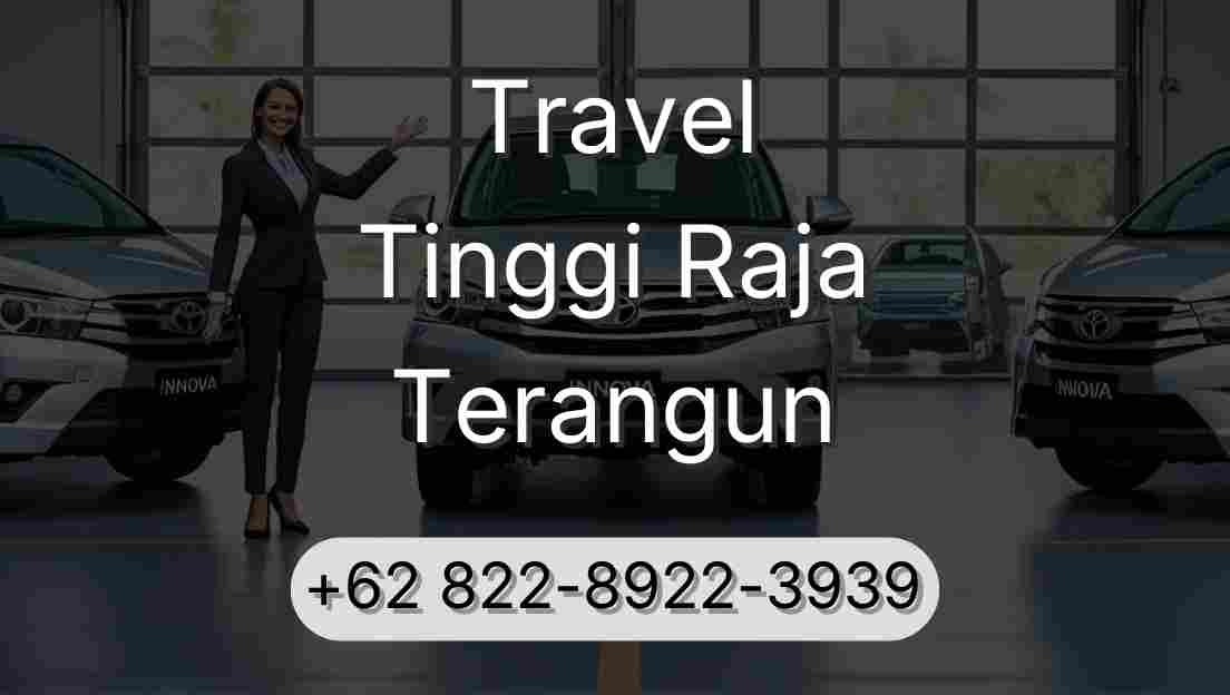 Travel Tinggi Raja Terangun