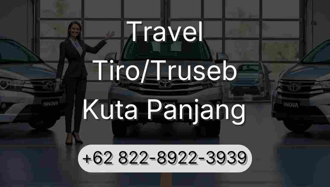 Travel Tiro/Truseb Kuta Panjang