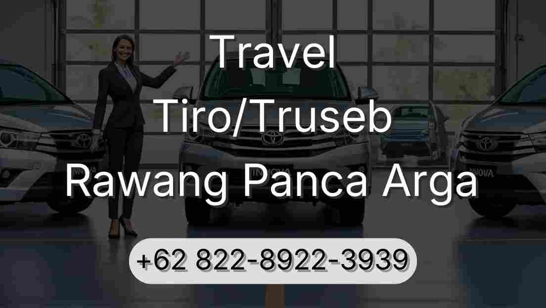 Travel Tiro/Truseb Rawang Panca Arga