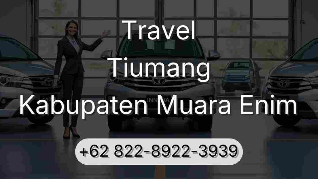 Travel Tiumang Kabupaten Muara Enim
