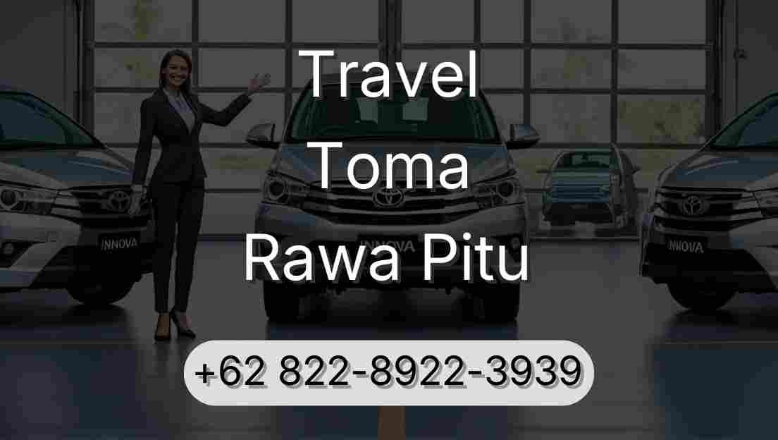 Travel Toma Rawa Pitu