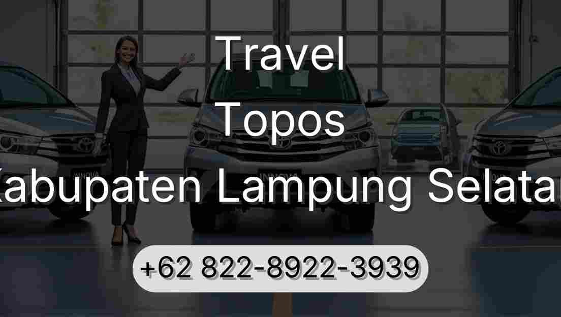 Travel Topos Kabupaten Lampung Selatan