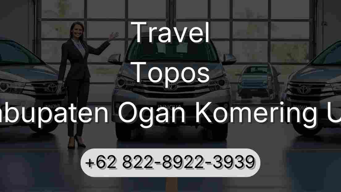 Travel Topos Kabupaten Ogan Komering Ulu