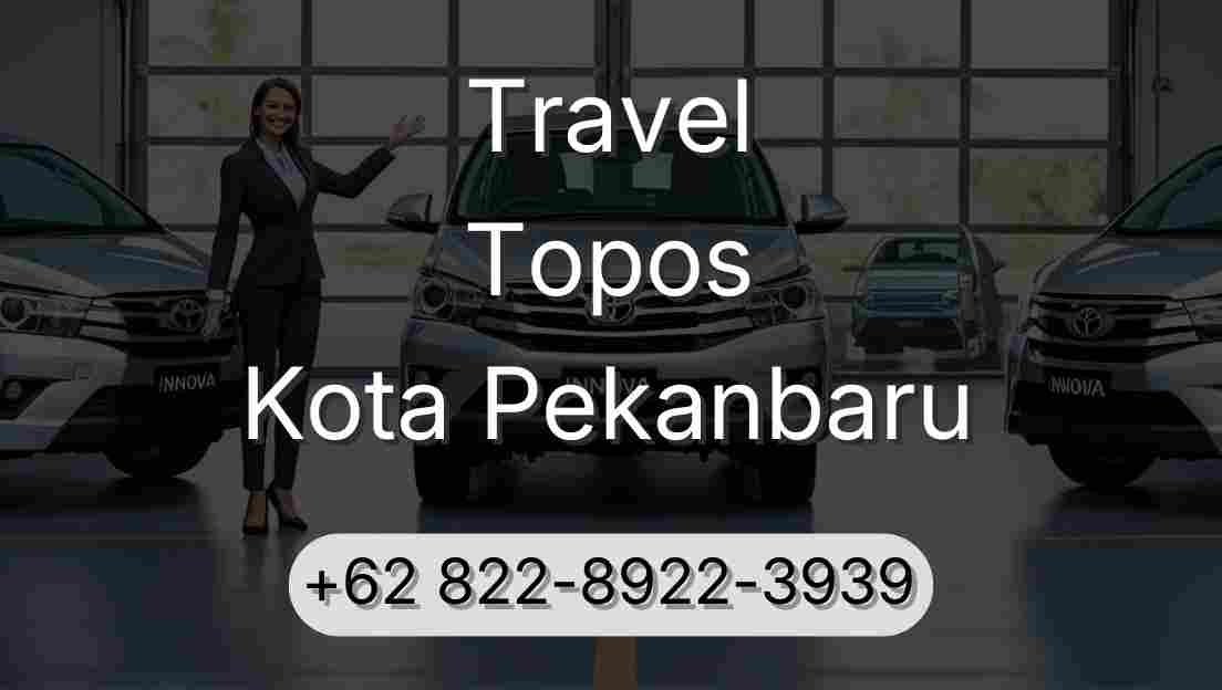 Travel Topos Kota Pekanbaru