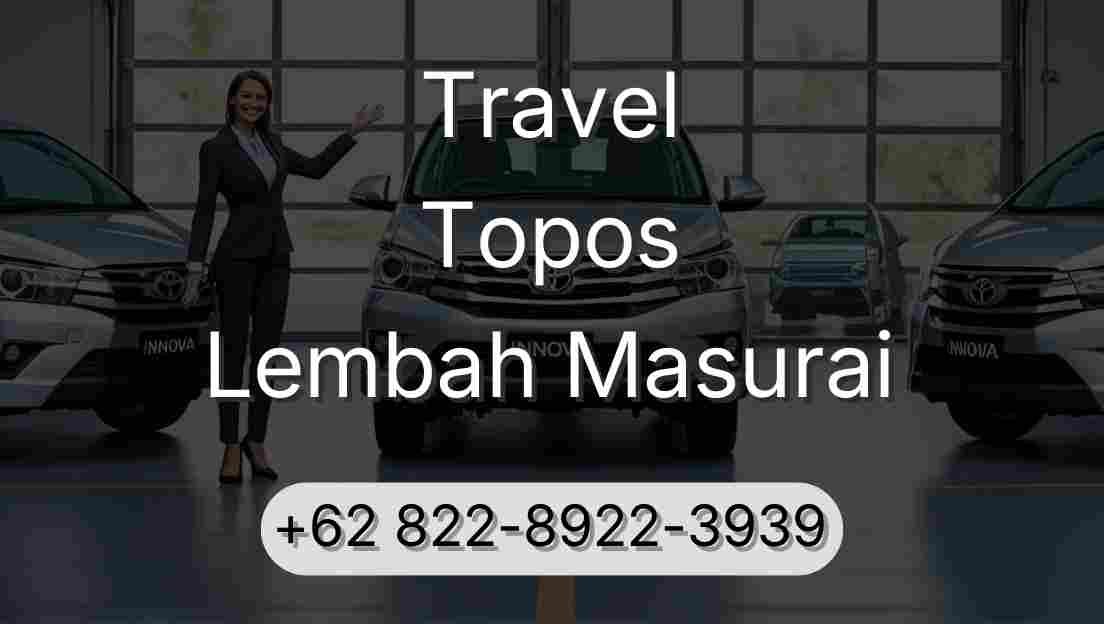 Travel Topos Lembah Masurai