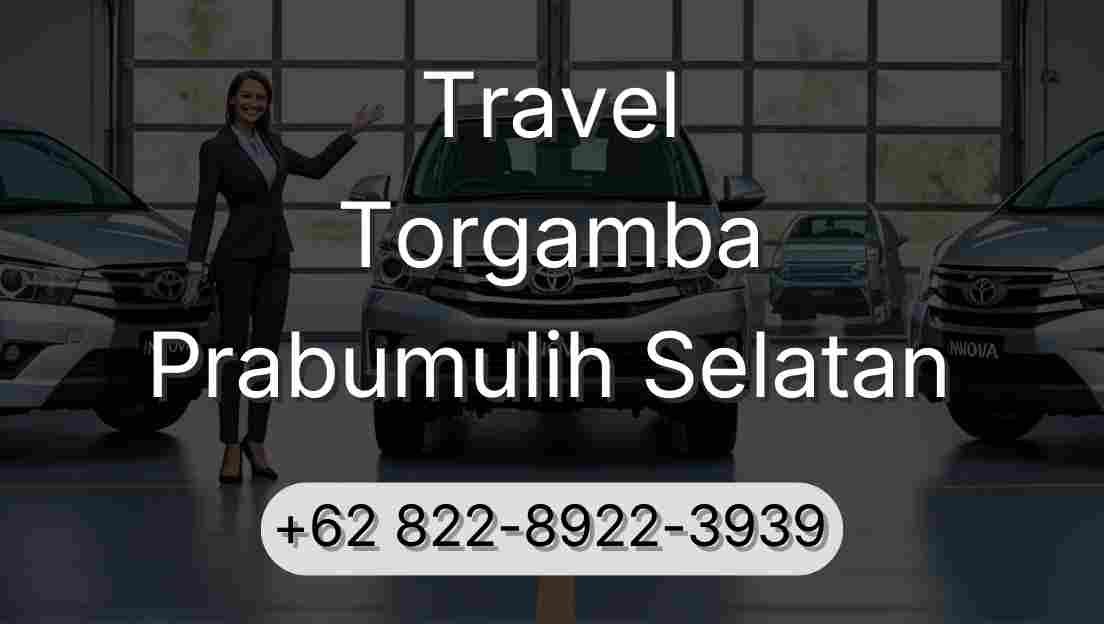 Travel Torgamba Prabumulih Selatan