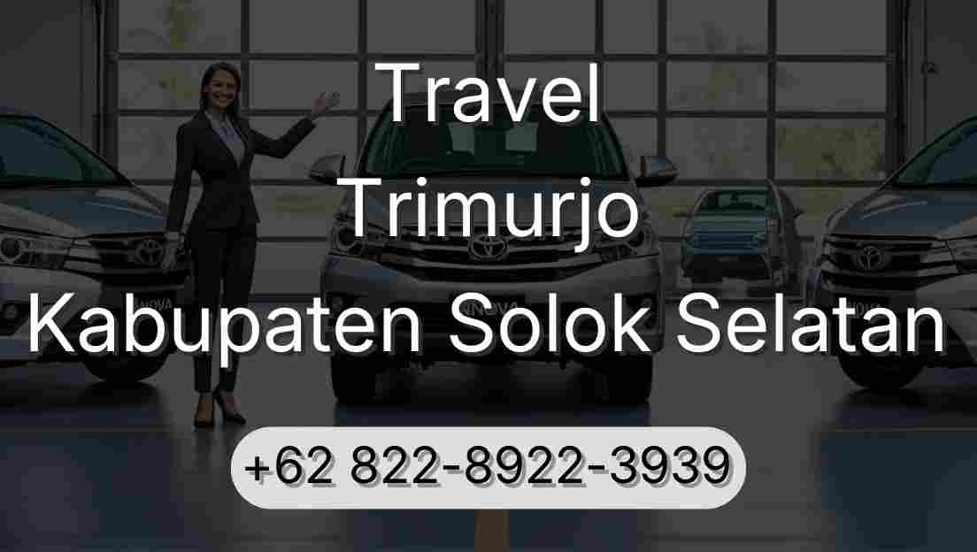 Travel Trimurjo Kabupaten Solok Selatan