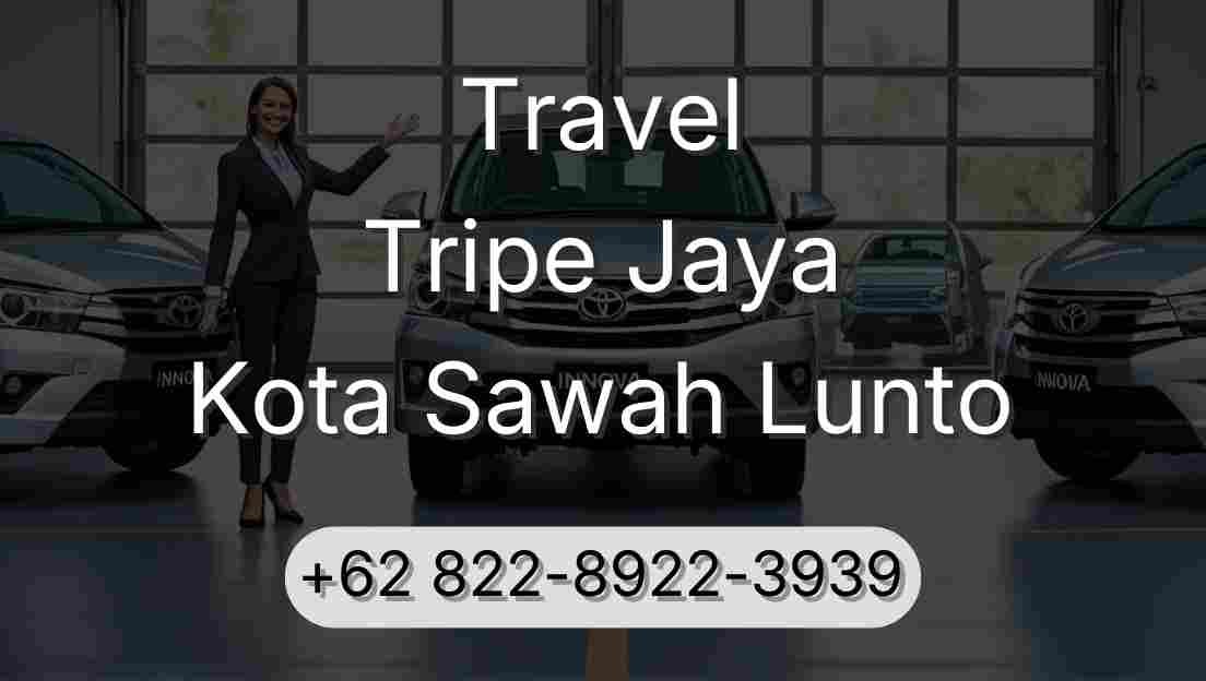 Travel Tripe Jaya Kota Sawah Lunto