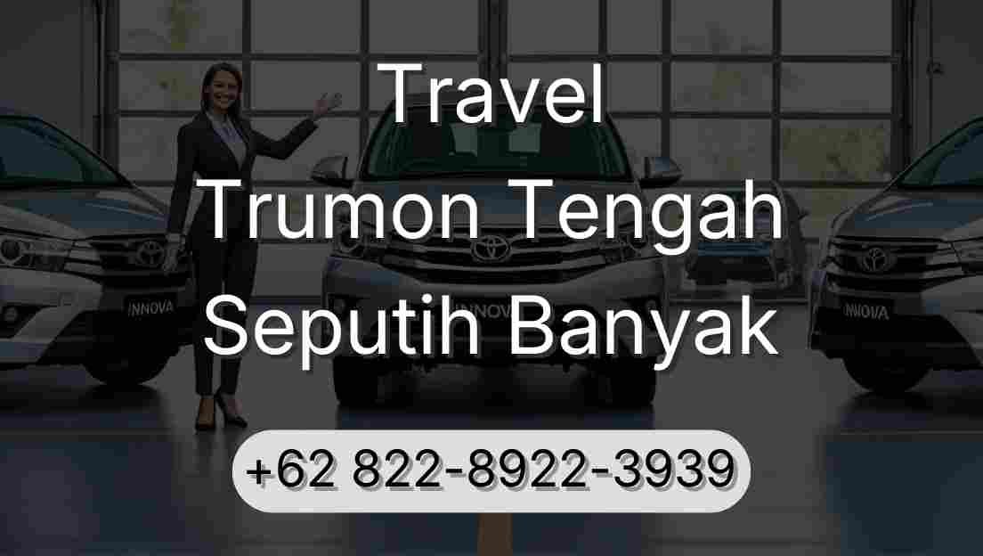 Travel Trumon Tengah Seputih Banyak