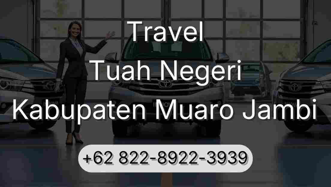 Travel Tuah Negeri Kabupaten Muaro Jambi