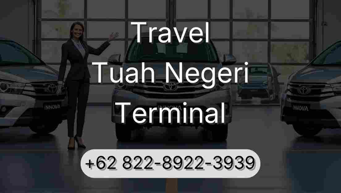 Travel Tuah Negeri Terminal