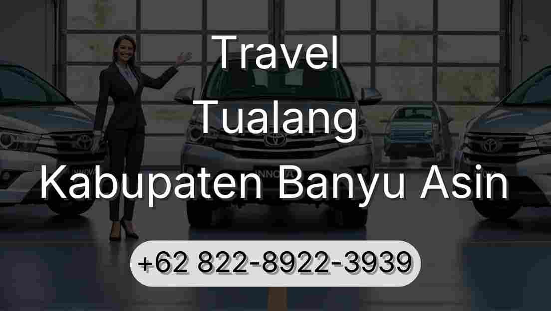Travel Tualang Kabupaten Banyu Asin